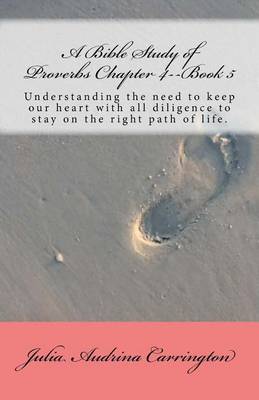 Book cover for A Bible Study of Proverbs Chapter 4--Book 5