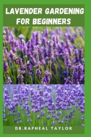 Cover of Lavender Gardening for Beginners