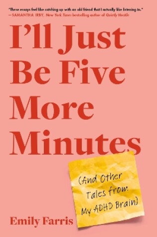 Cover of I'll Just Be Five More Minutes