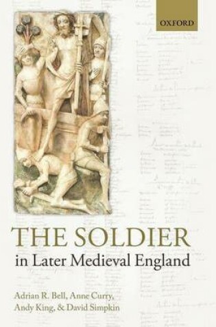 Cover of The Soldier in Later Medieval England