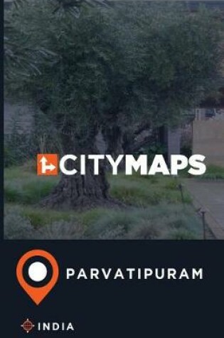 Cover of City Maps Parvatipuram India