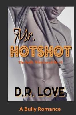 Book cover for Mr. Hotshot