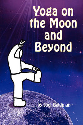 Book cover for Yoga on the Moon and Beyond