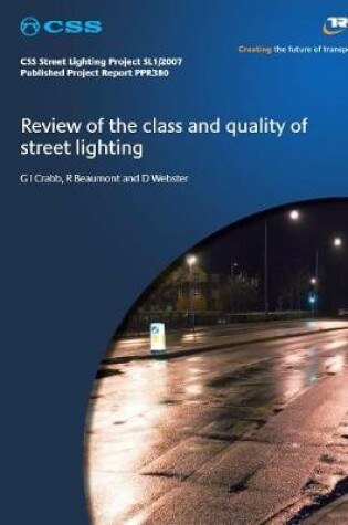 Cover of Review of the class and quality of street lighting