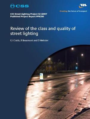 Book cover for Review of the class and quality of street lighting
