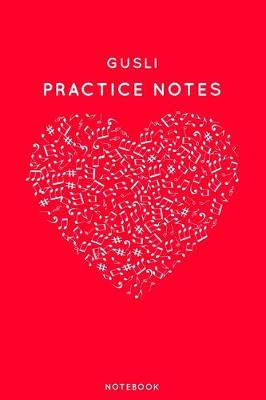 Book cover for Gusli Practice Notes