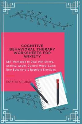 Book cover for Cognitive Behavioral Therapy Worksheets for Anxiety