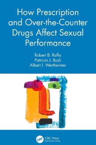 Cover of How Prescription and Over-the-Counter Drugs Affect Sexual Performance