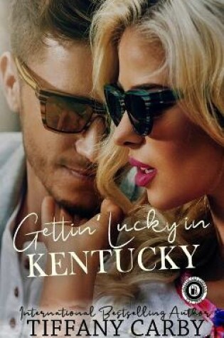 Cover of Gettin' Lucky in Kentucky