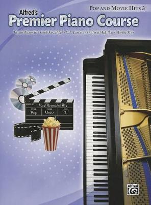 Cover of Premier Piano Course Pop and Movie Hits, Bk 3