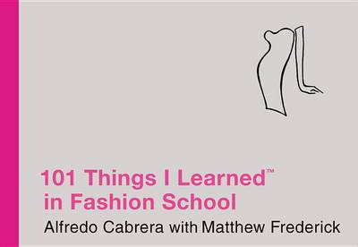 Book cover for 101 Things I Learned (R) in Fashion School