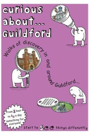 Cover of Curious About... Guildford