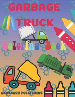 Cover of Garbage Truck Coloring Book