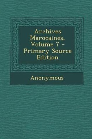 Cover of Archives Marocaines, Volume 7