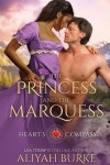 Book cover for The Princess and the Marquess