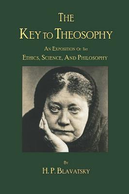 Book cover for The Key to Theosophy by H. P. Blavatsky