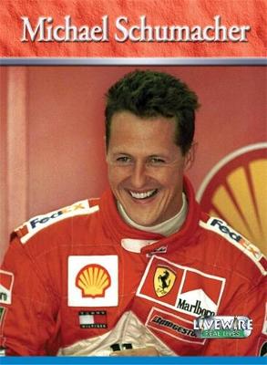 Book cover for Livewire Real Lives Michael Schumacher