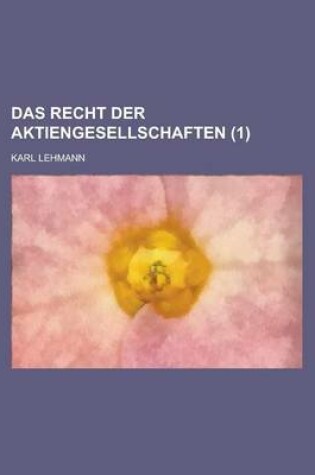 Cover of Das Recht Der Aktiengesellschaften (1)