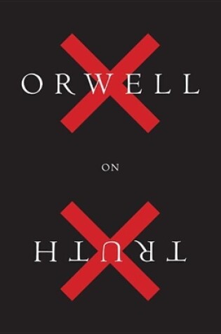 Cover of Orwell on Truth
