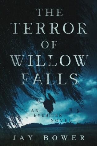 Cover of The Terror of Willow Falls