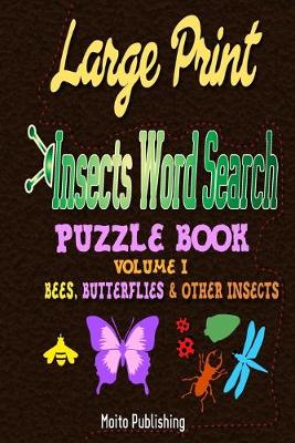 Cover of Large Print Insects Word Search Puzzle Book