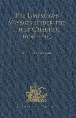 Book cover for The Jamestown Voyages under the First Charter, 1606-1609