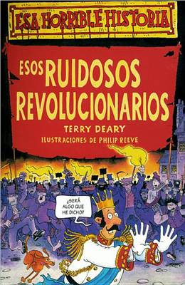 Book cover for Esos Ruidosos Revolucionarios