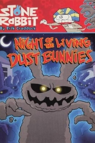 Cover of Night of the Living Dust Bunnies