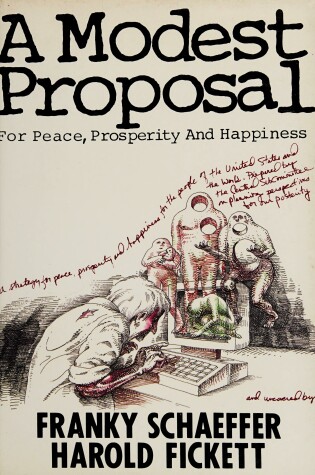 Cover of A Modest Proposal for Peace, Prosperity, and Happiness