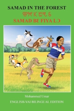 Cover of Samad in the Forest: English - Vai Bilingual Edition