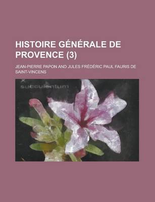 Book cover for Histoire Generale de Provence (3)