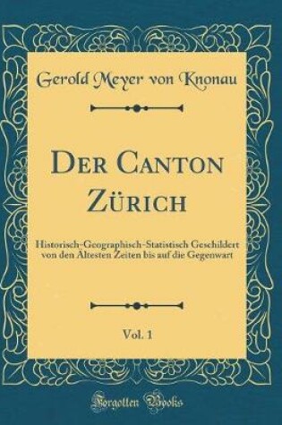 Cover of Der Canton Zürich, Vol. 1