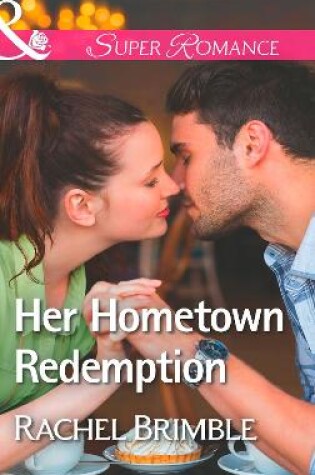 Cover of Her Hometown Redemption