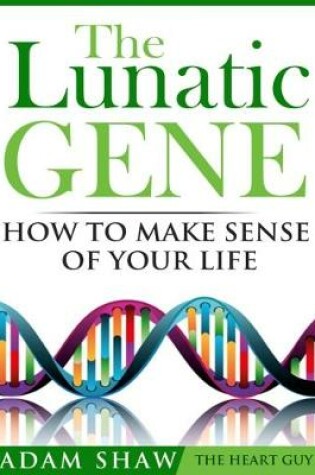 Cover of The Lunatic Gene