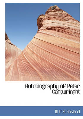 Book cover for Autobiography of Peter Cartwringht