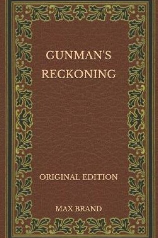 Cover of Gunman's Reckoning - Original Edition