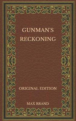 Book cover for Gunman's Reckoning - Original Edition