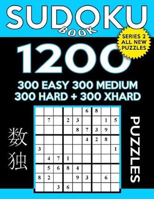 Cover of Sudoku Book 1,200 Puzzles, 300 Easy, 300 Medium, 300 Hard and 300 Extra Hard