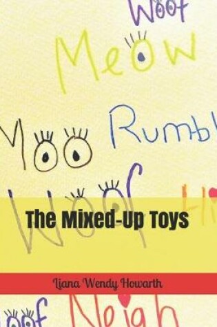 Cover of The Mixed-Up Toys