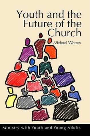 Cover of Youth and the Future of the Church