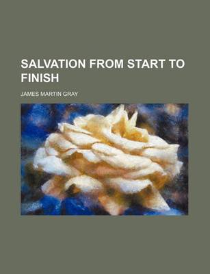 Book cover for Salvation from Start to Finish