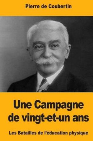 Cover of Une Campagne de vingt-et-un ans