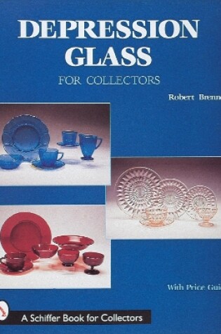 Cover of Depression Glass for Collectors