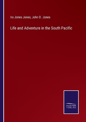 Book cover for Life and Adventure in the South Pacific