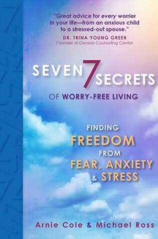 Cover of Seven Secrets of Worry-Free Living