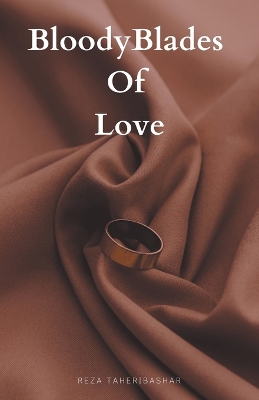 Book cover for Bloody Blades Of Love