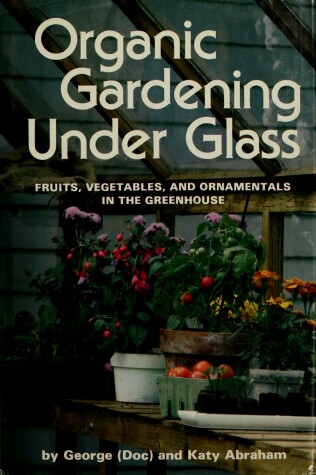 Book cover for Organic Gardening Under Glass