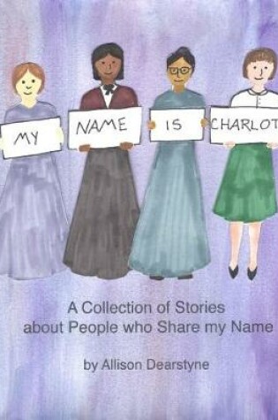 Cover of My Name is Charlotte