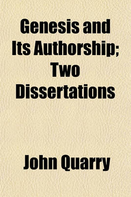 Book cover for Genesis and Its Authorship; Two Dissertations