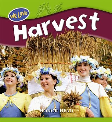 Book cover for We Love Festivals: Harvest